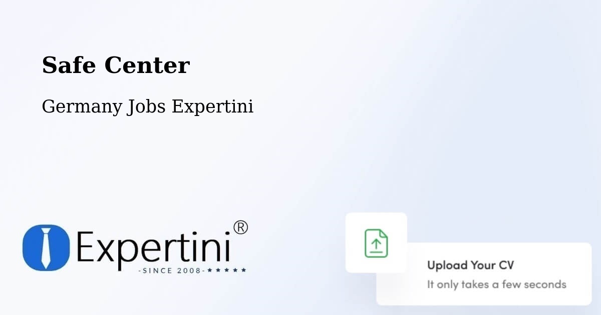 Safety Center – Schwarme - Germany Jobs Expertini